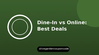 Olive Garden dine-in table versus online order on a phone