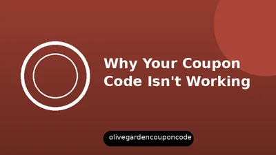 Checking why an Olive Garden promo code was declined at checkout